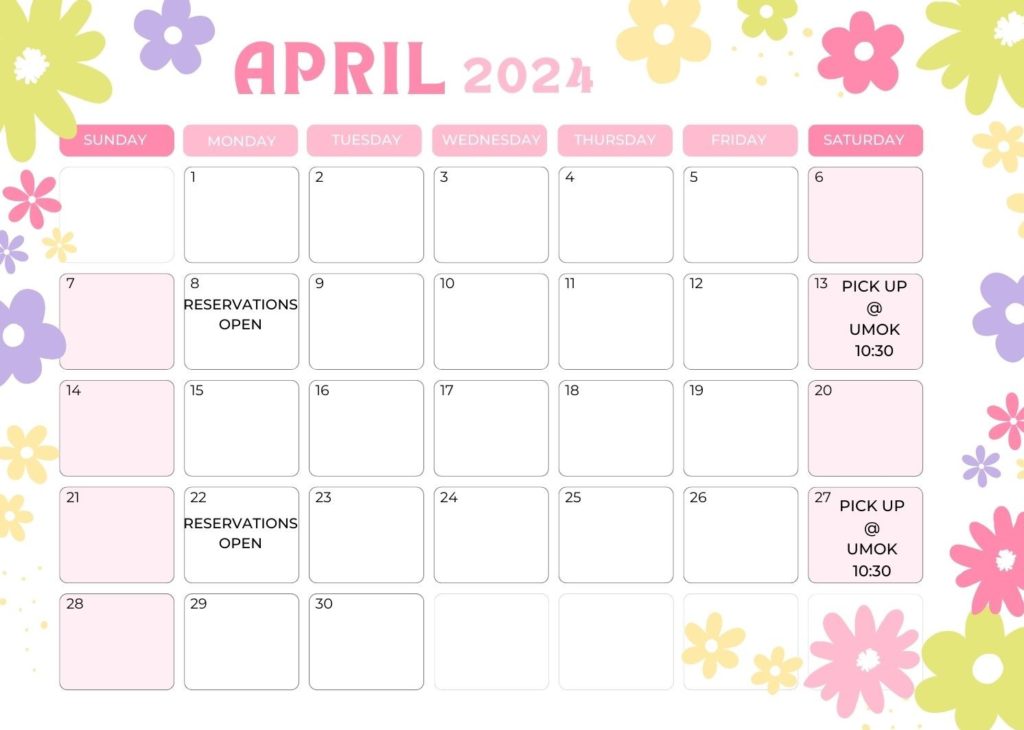 April 2024 calendar. Reservation dates are April 8 and 22. Distributions are April 13 and 27 respective.