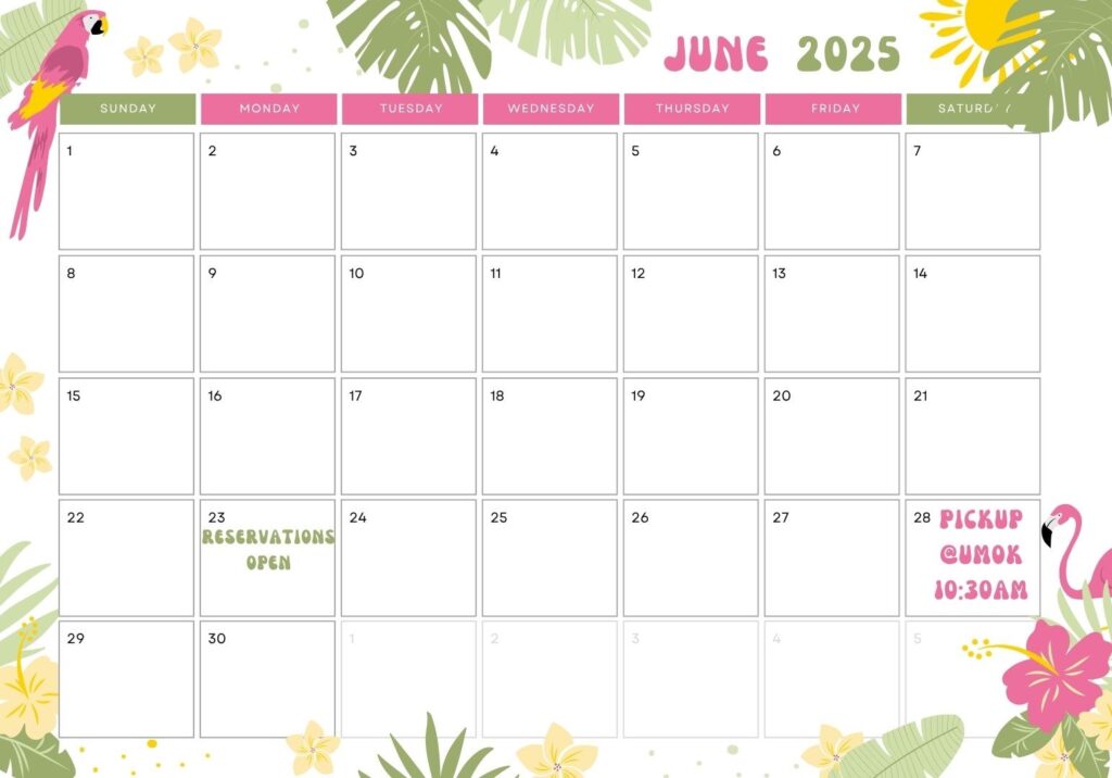 June 2025 calendar. Reservations open on June 23 and pick up is on Saturday June 28